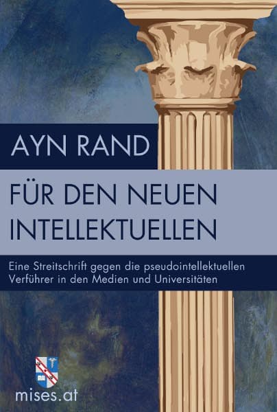 Cubierta: Für den neuen Intellektuellen: Eine Streitschrift gegen die pseudointellektuellen Verführer in den Medien und Universitäten